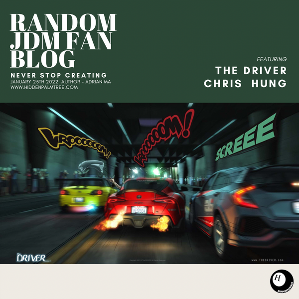 Never Stop Creating: Driven with a Vision - Chris Hung (TheDRIVER)